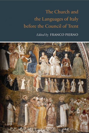 The Church and the Languages of Italy before the Council of Trent