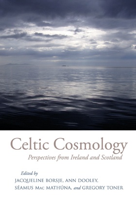 Celtic Cosmology: Perspectives from Ireland and Scotland